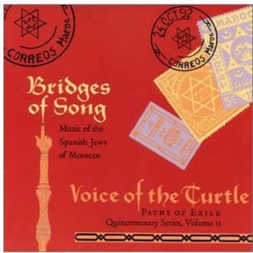 Bridges of Song: Music of the Spanish Jews of Moro