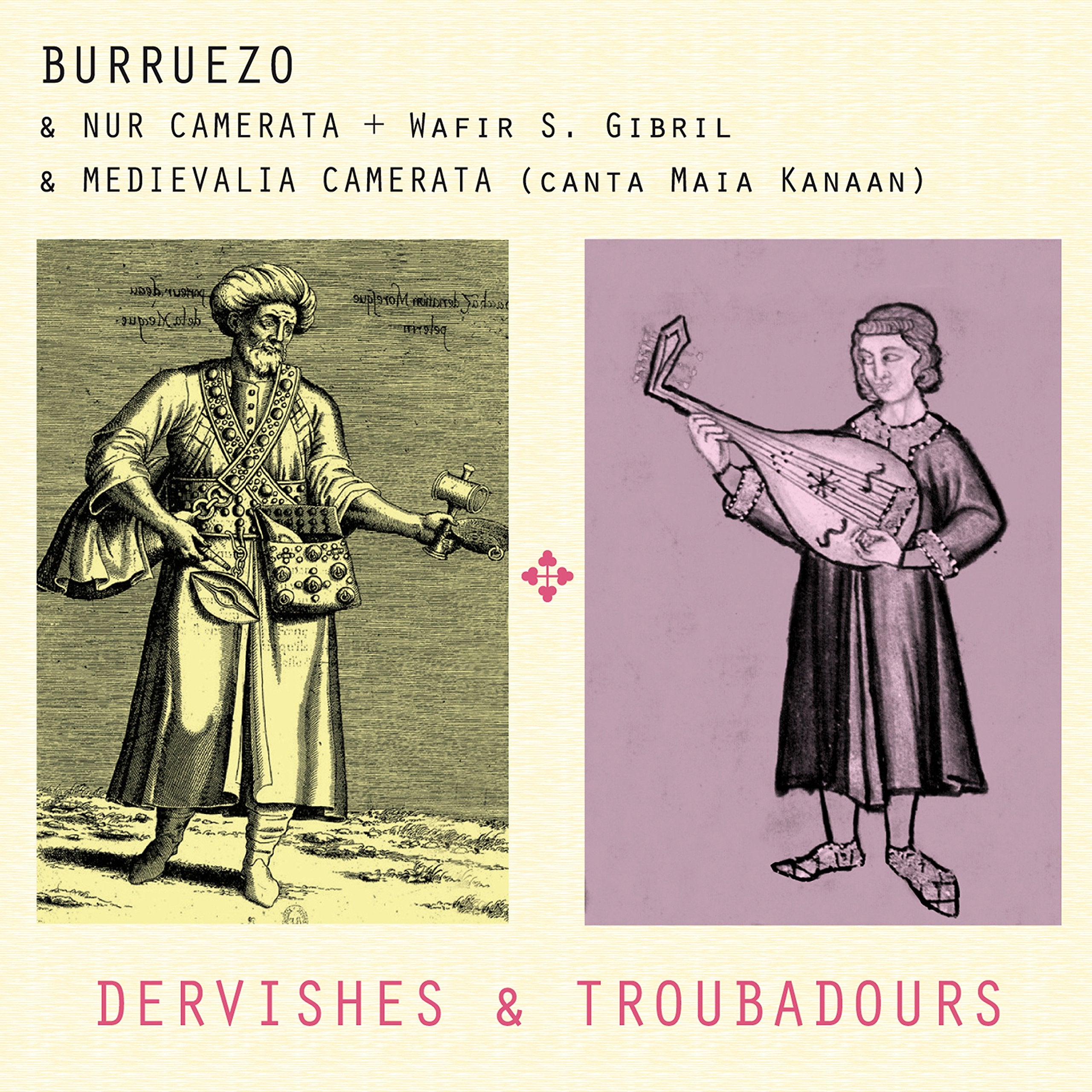 Burruezo - Dervishes & Troubadours