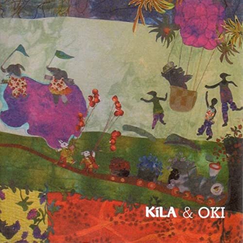 Kila and Oki
