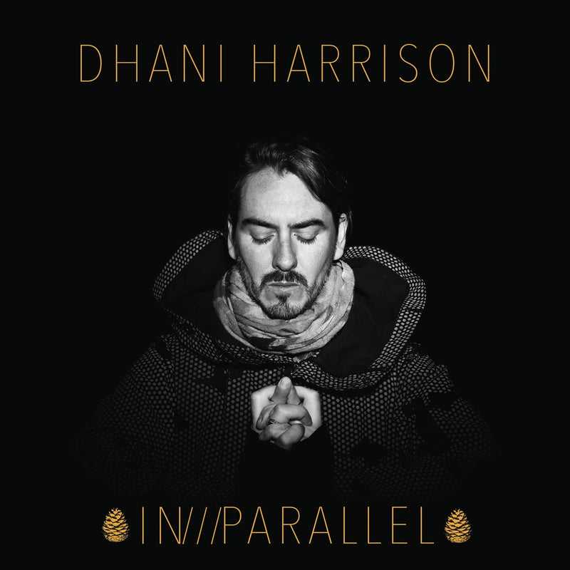 Dhani Harrison-In///Parallel