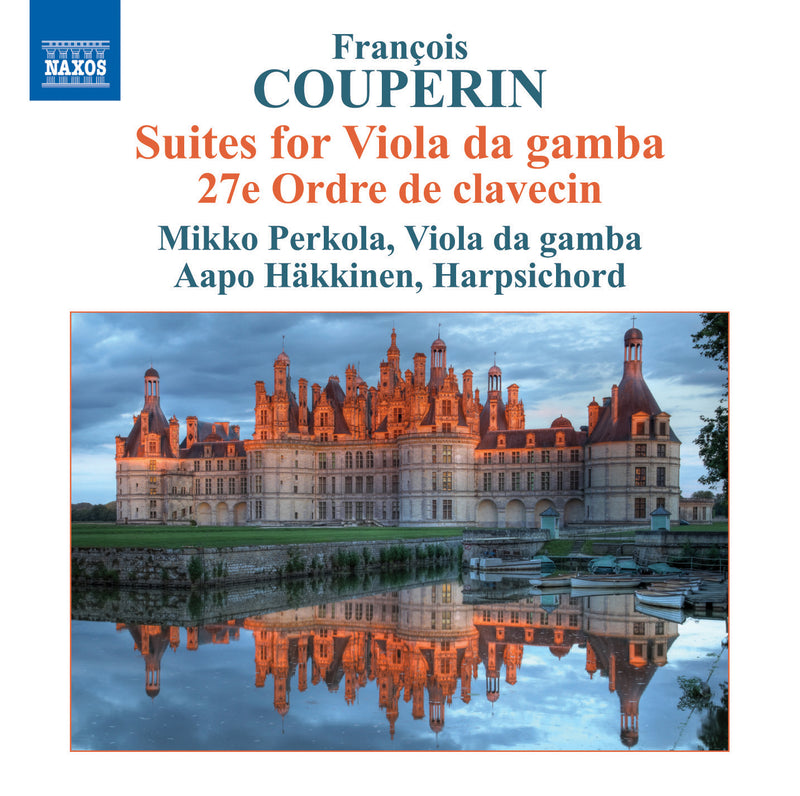 Francois Couperin: Suites for Viola Da Gamba