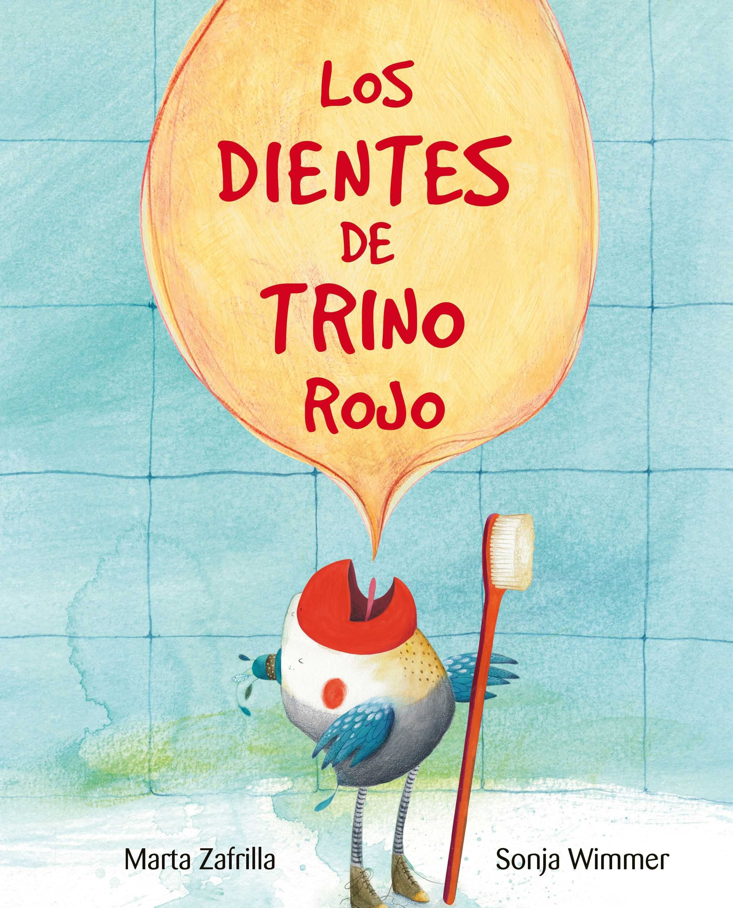 Los dientes de Trino Rojo (Chirpy Charlie's Teeth) (Spanish Edition