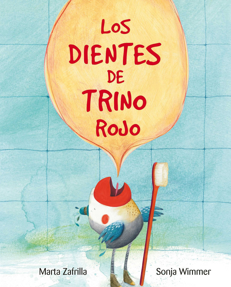 Los dientes de Trino Rojo (Chirpy Charlie's Teeth) (Spanish Edition