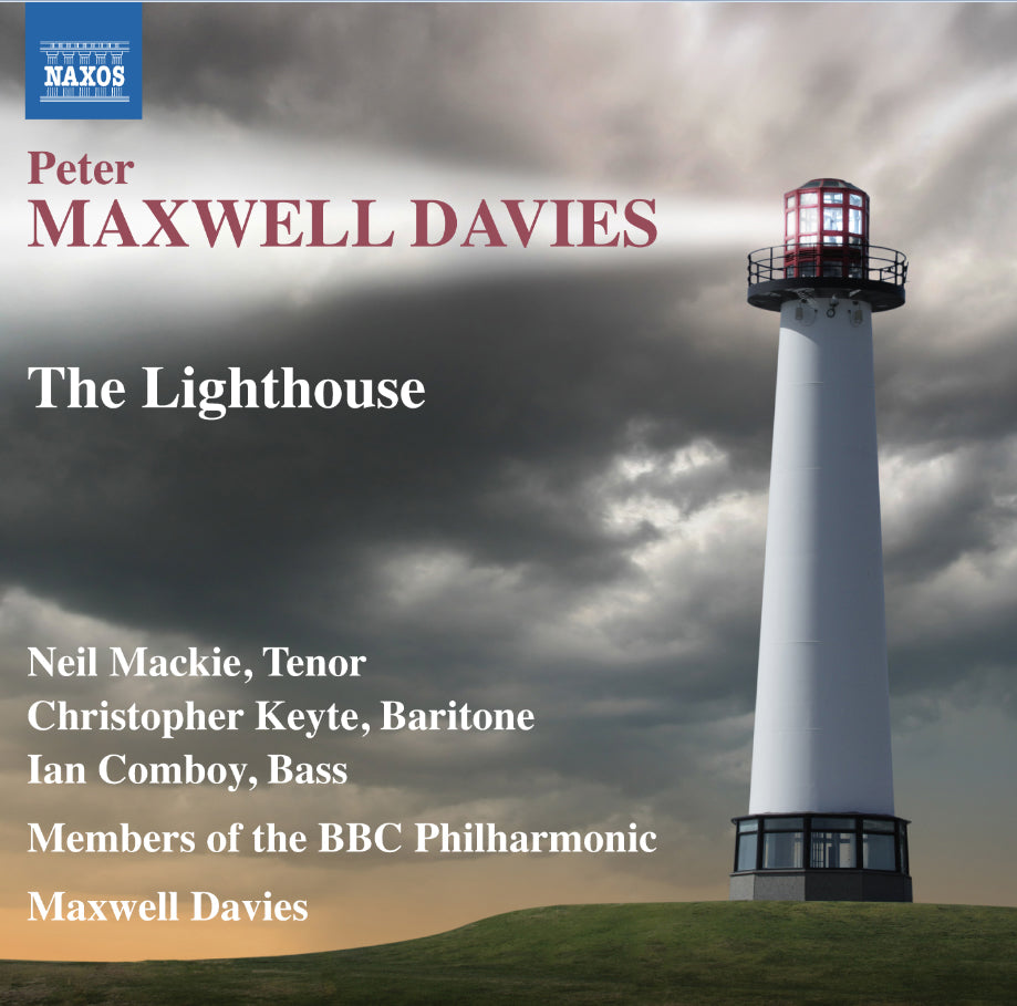 Peter Maxwell Davies: The Lighthouse