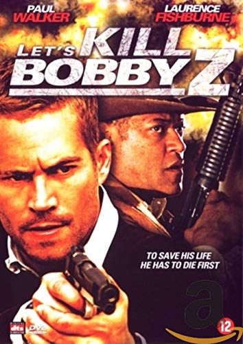 Let's kill Bobby Z