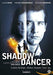 Shadow dancer