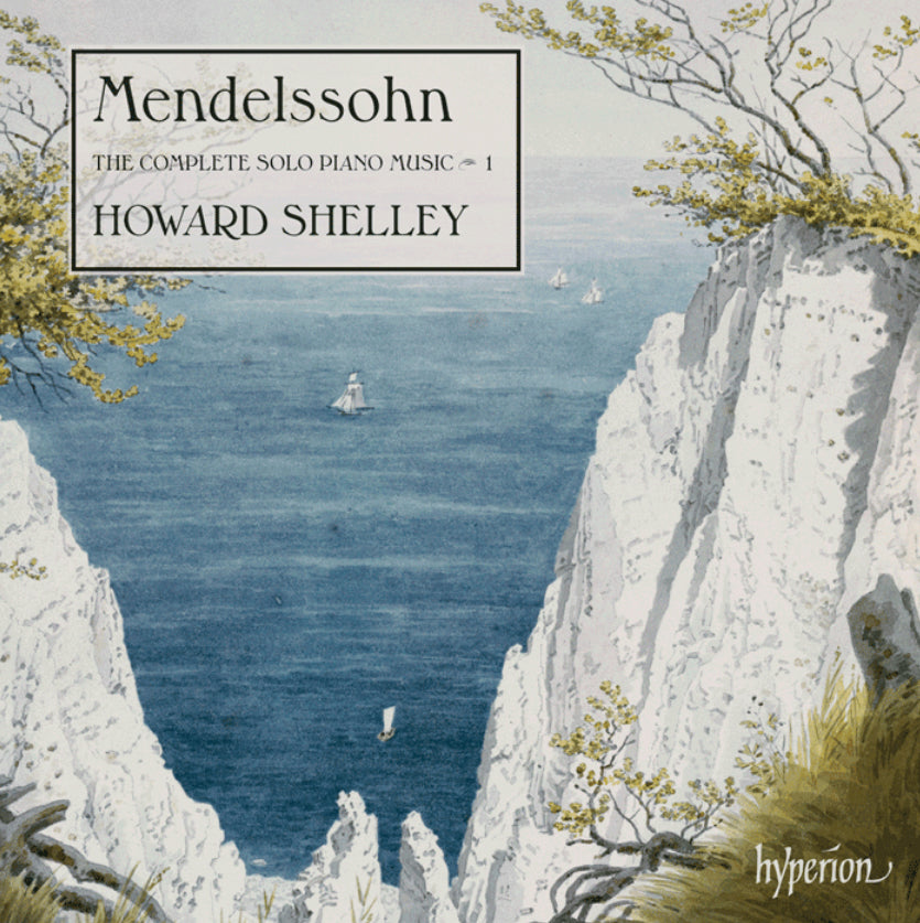 Mendelssohn: The Complete Solo Piano Music - Volume 1