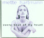 Every beat of my heart