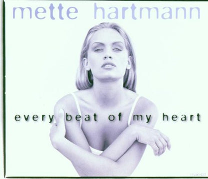 Every beat of my heart