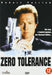 Zero Tolerance