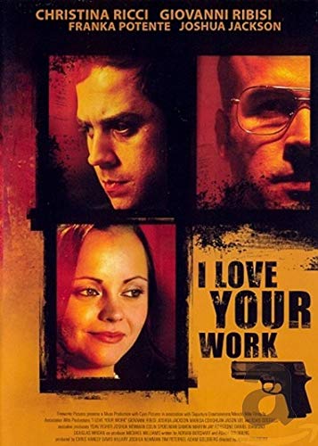 I Love Your Work