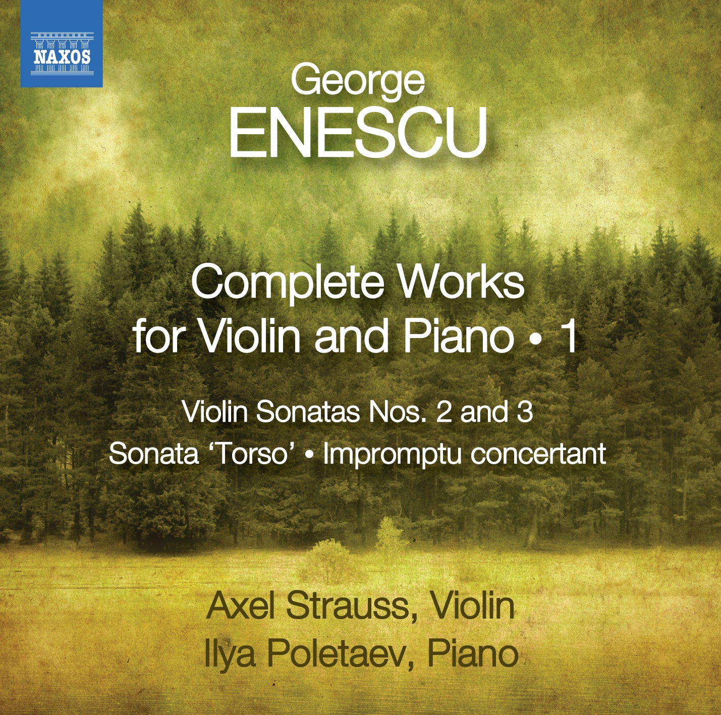 George Enescu: Complete Works for Violin and Piano - Volume 1