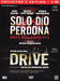 Drive + Solo Dio Perdona (Region 2)