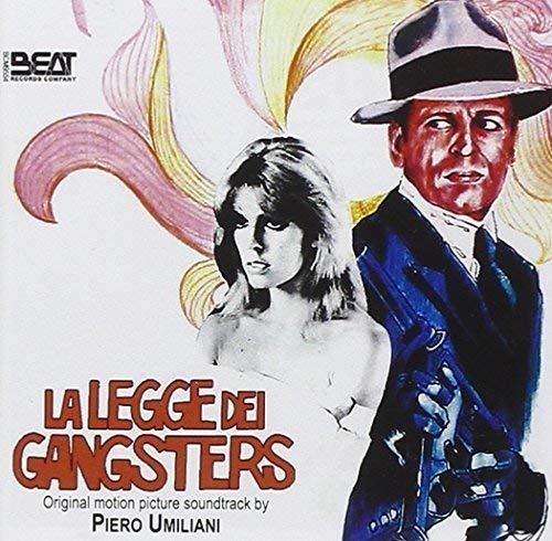 La Legge Dei Gangsters Gangsters' Law Soundtrack