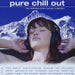 Pure Chill Out