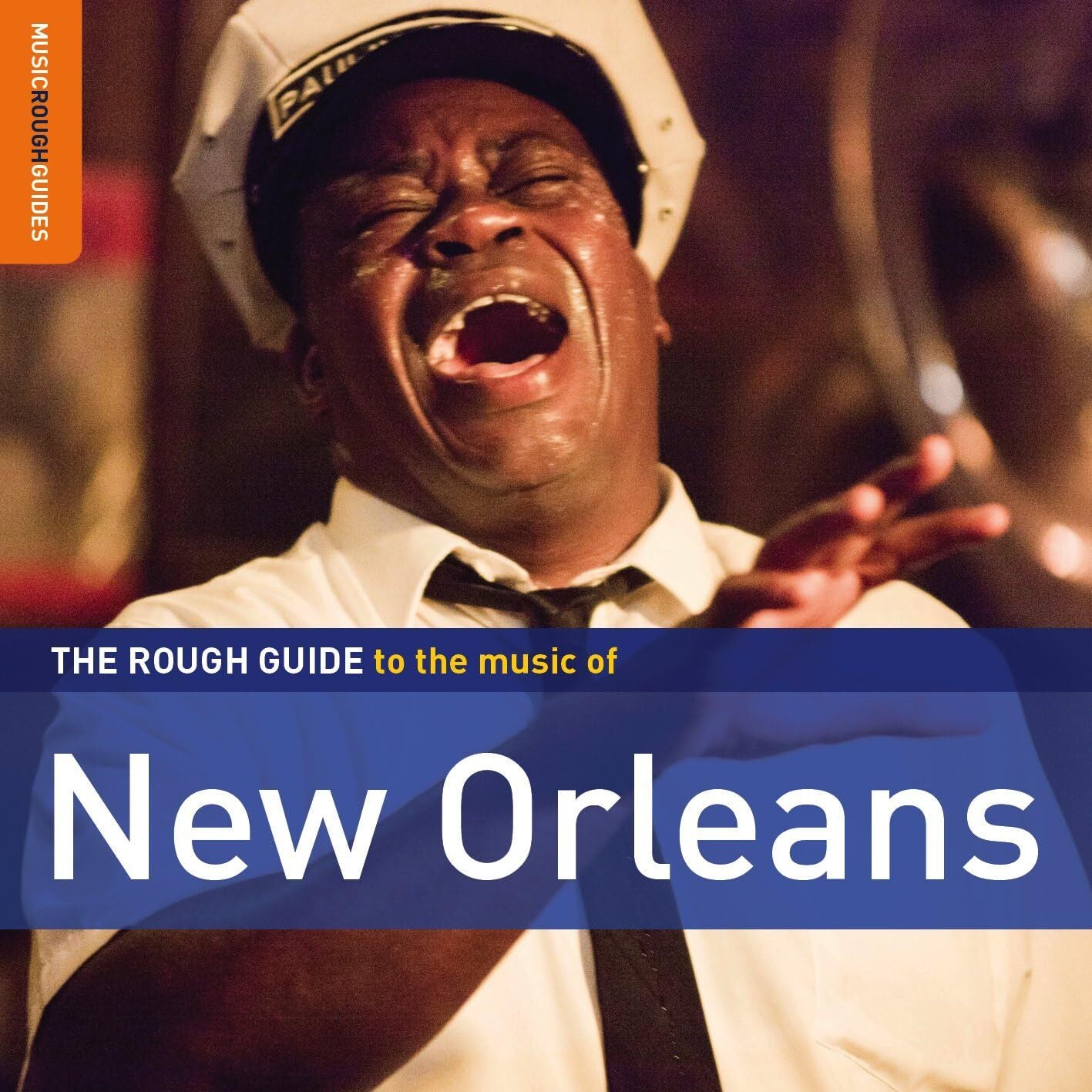 The Rough Guide to the Music of New Orleans