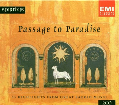 Passage to Paradise - 33 Highlights From Great Sacred Music