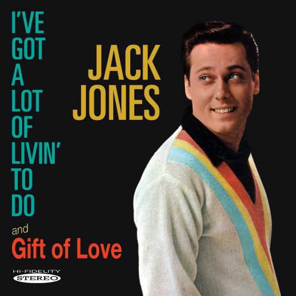 I've Got a Lot of Livin' to Do/Gift of Love