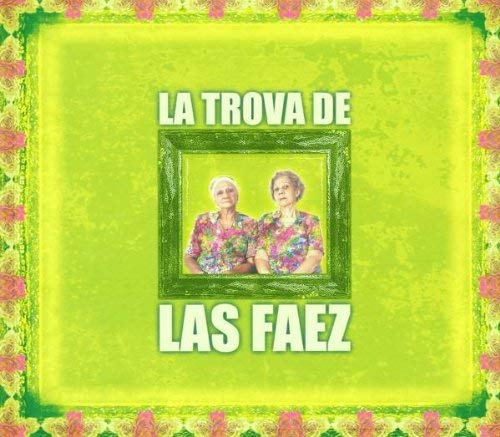 La Trova De Las Faez