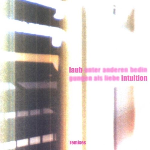 Intuition (Remixes)