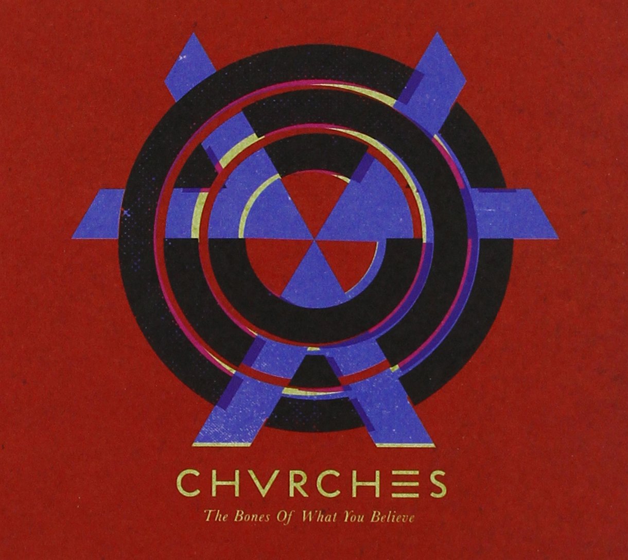 Chvrches - Bones of What You Believe (1 CD