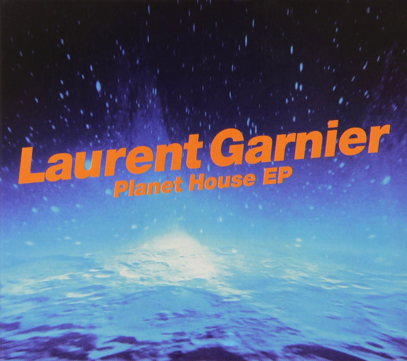 Laurent Garnier - Planet House Ep