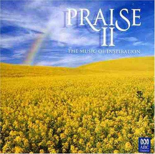 Praise II:Music of Inspiration