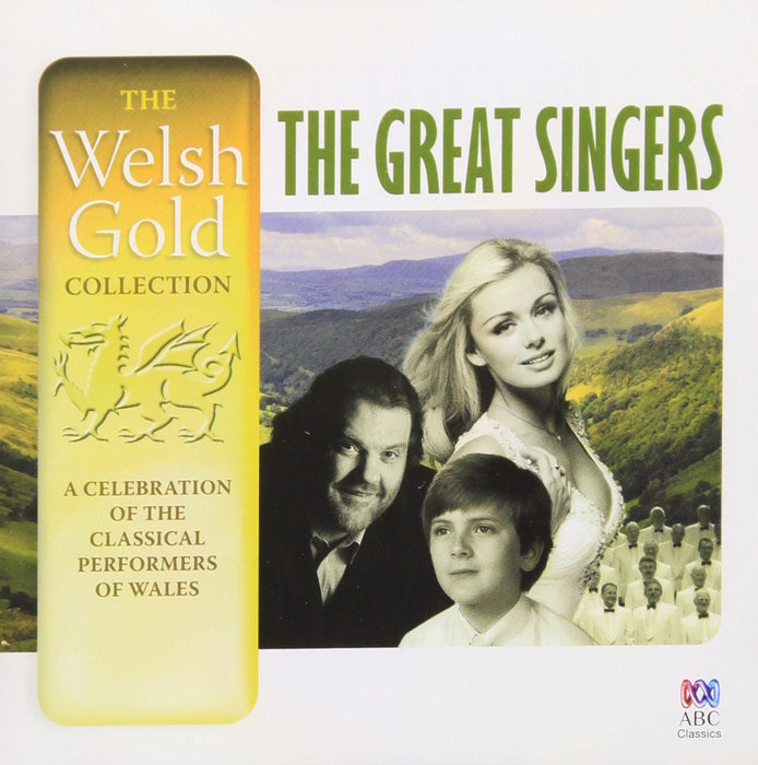 Welsh Gold: the Great Singers