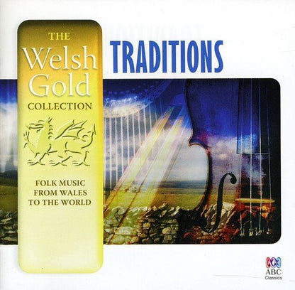 Welsh Gold: Traditions