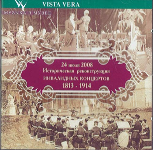 Historical Reconstruction of the "INVALID Concerts" (1813-1914) for the benefit of disabled soldiers