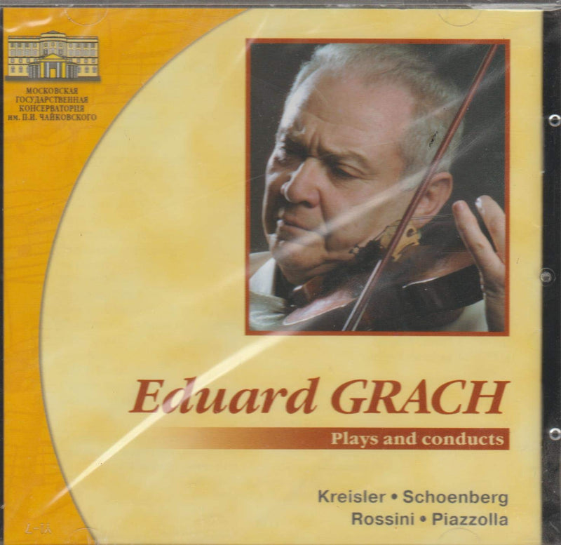 EDUARD GRACH PLAYS AND CONDUCT