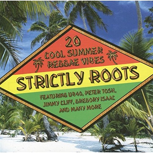Strictly Roots - 20 Cool Summe