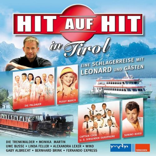 Hit auf Hit in Tirol