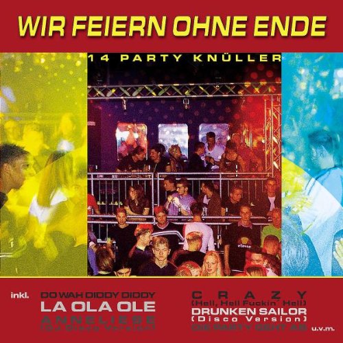 Wir Feiern Ohne Ende-14 Part