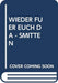 Wieder Fuer Euch Da