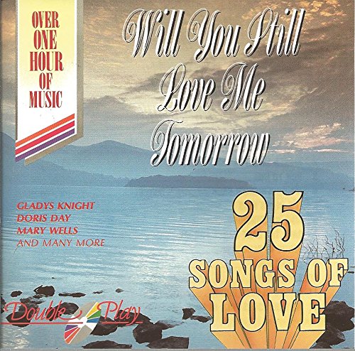 Will You Still Love Me