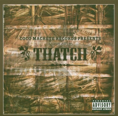 Coco Machete Records Presents - A Night Called Thatch