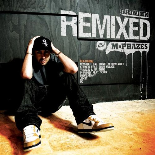 Grindin' Remixed By M