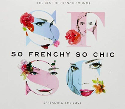 So Frenchy So Chic - The Best Of