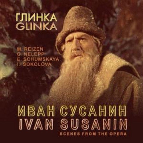 Glinka - Ivan Susanin (opera scenes) 2CD