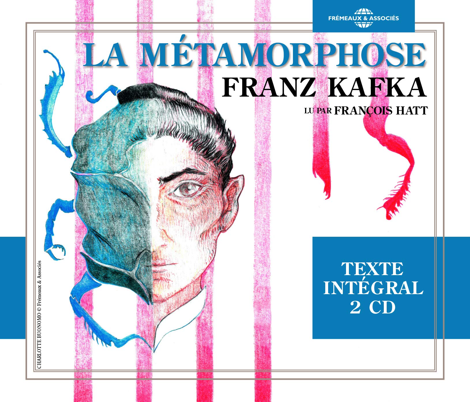 LA METAMORPHOSE (LU PAR FRANCOIS HATT)
