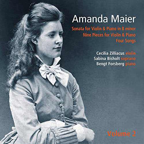 Amanda Maier: Sonata for Violin & Piano in B Minor/... - Volume 2