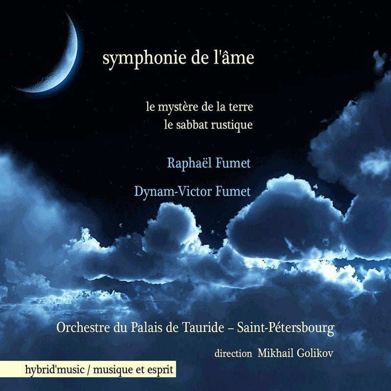 SYMPHONIE DE L'AME, LE MYSTERE DE LA TERRE, LE SABBAT RUSTIQUE