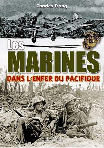 Les Marines Dans L`Enfer Du Pacifique