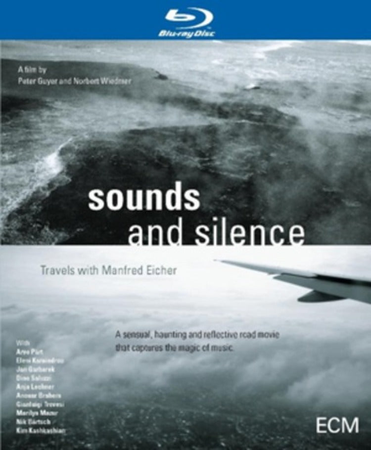Sounds and Silence - Travels With Manfred Eicher