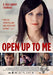 Open up to me