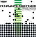 Persuasive Percussion