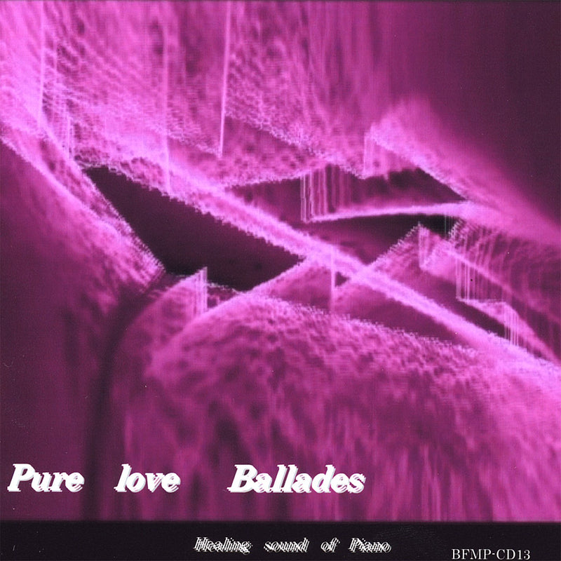 Pure Love Ballades