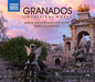 Enrique Granados: Orchestral Works