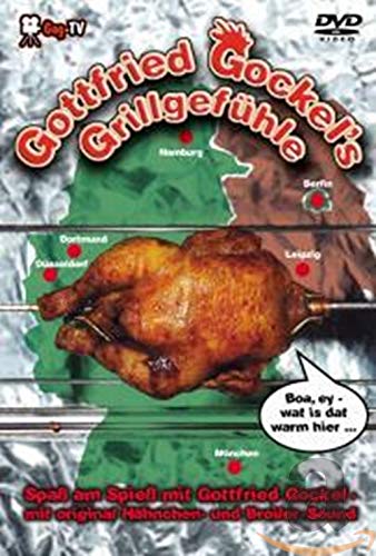 Gottfried Gockels Grillgefühle